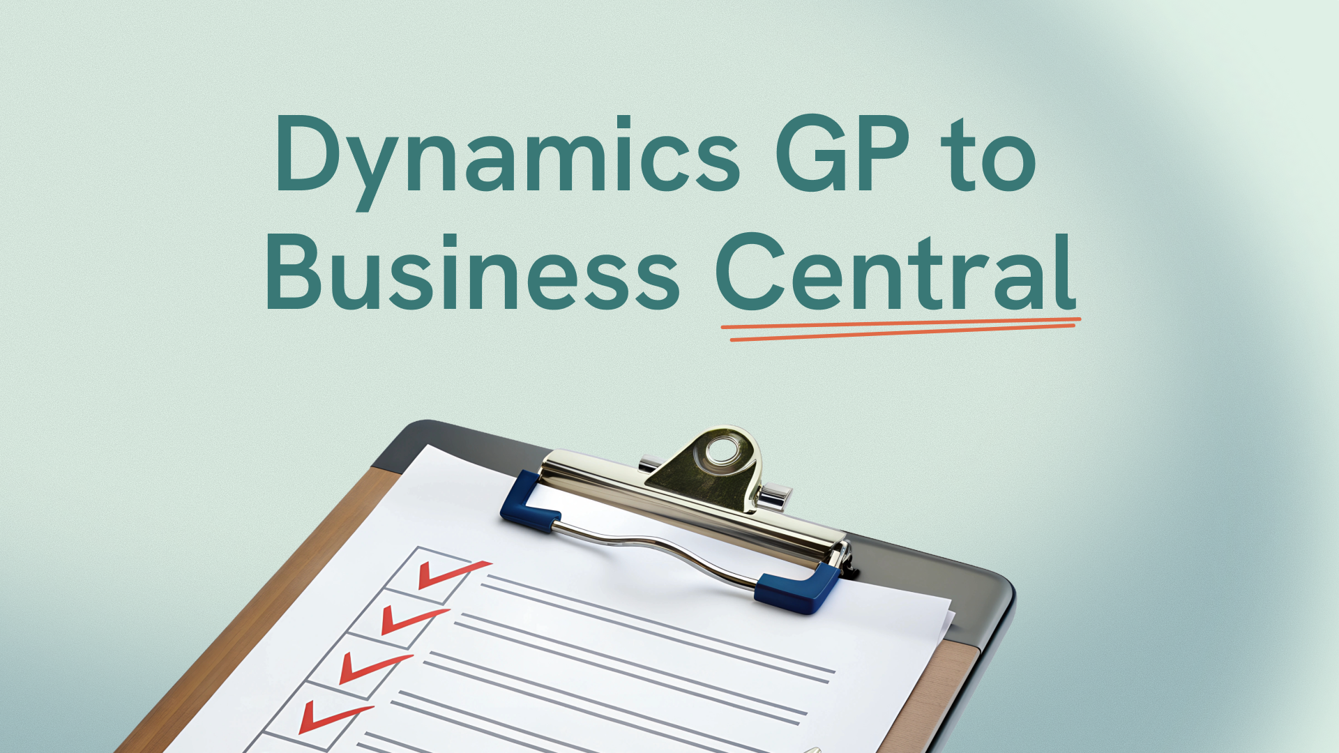 Dynamics GP to Business Central: 15 Questions to Ask Before Migrating