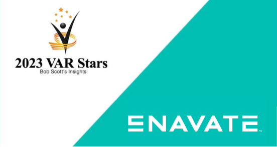 Enavate Named a Bob Scott’s VAR Stars 2023 Honoree