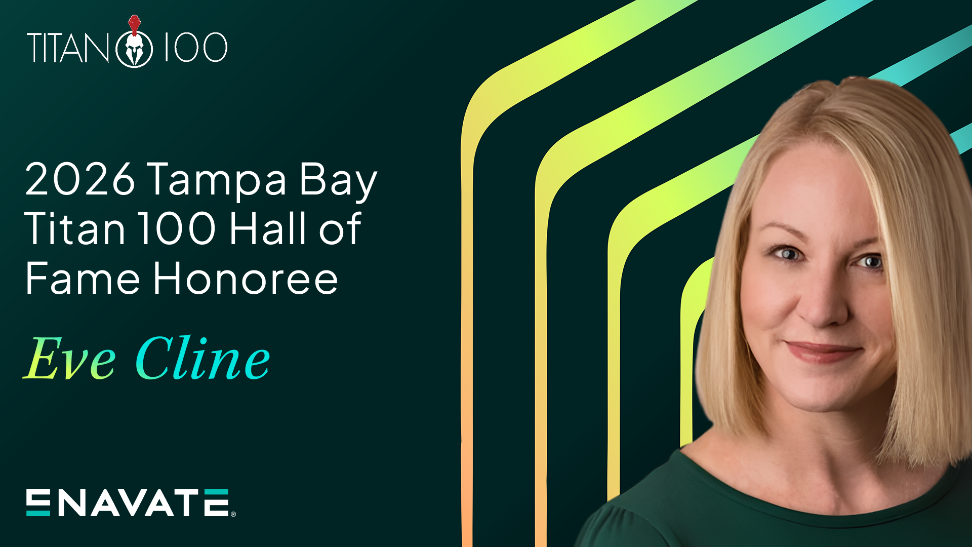Eve Cline, Enavate Chief Experience Officer, to be Inducted into Titan 100 Hall of Fame