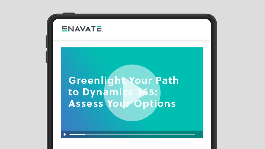Greenlight Your Path to Dynamics 365: Assess Your Options