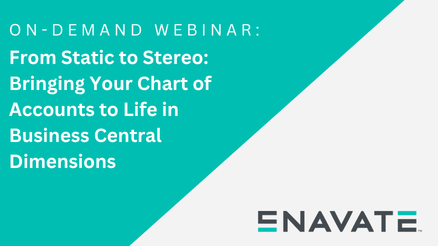 From Static to Stereo: Bringing Your Chart of Accounts to Life in Business Central Dimensions