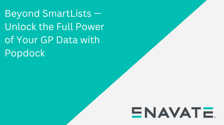 Beyond SmartLists — Unlock the Full Power of Your GP Data with Popdock