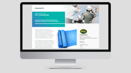 PCL Construction Tailors Dynamics 365 to Create a Cloud-based Project Management Solution