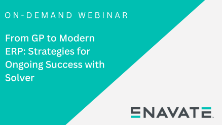From GP to Modern ERP: Strategies for Ongoing Success with Solver