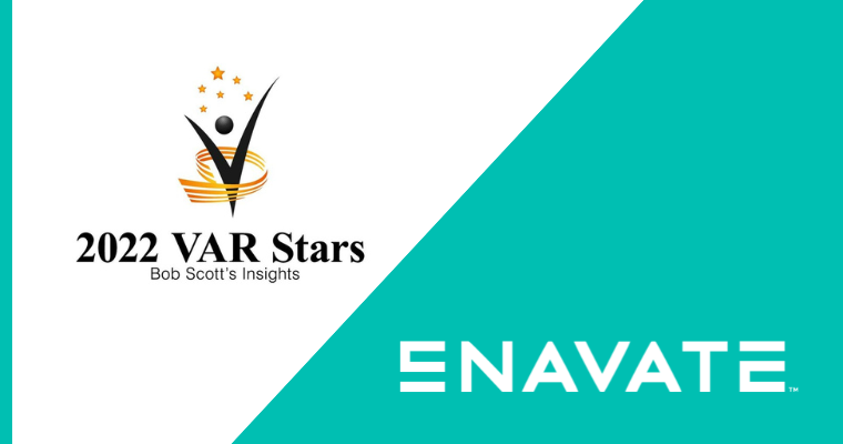 Enavate Named to Bob Scott’s VAR Stars 2022